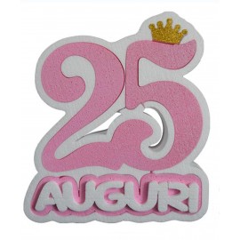 Numeri Compleanno-Anniversario Sagomati Polistirolo Auguri 25 con Coroncina33x33x6 cm Centro tavola Decorazione