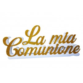 La Mia Comunione" in Oro Glitter su Polistirolo - Decorazione Centro Tavolo 60cm